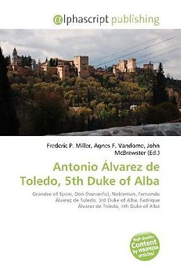 Kartonierter Einband Antonio Álvarez de Toledo, 5th Duke of Alba von 
