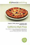 Kartonierter Einband California-Style Pizza von 