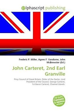 Couverture cartonnée John Carteret, 2nd Earl Granville de 