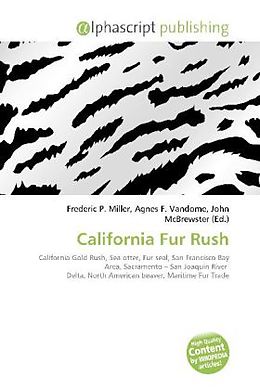 Kartonierter Einband California Fur Rush von 