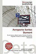 Kartonierter Einband Aeroporto Santos Dumont von 