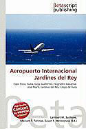 Kartonierter Einband Aeropuerto Internacional Jardines del Rey von 