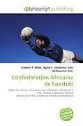 Kartonierter Einband Confédération Africaine de Football von 