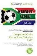 Kartonierter Einband Coupe des Clubs Champions Africains 1987 von 