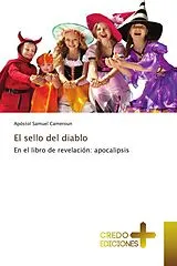 Kartonierter Einband (Kt) El sello del diablo von Apóstol Samuel Cameroun