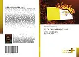 Kartonierter Einband (Kt) 25 DE DEZEMBRO DE 2027: von Apóstolo Samuel Cameroun