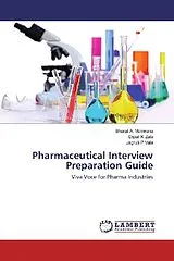 Kartonierter Einband Pharmaceutical Interview Preparation Guide von Bharat A. Makwana, Dipali K Zala, Jagruti P Vala