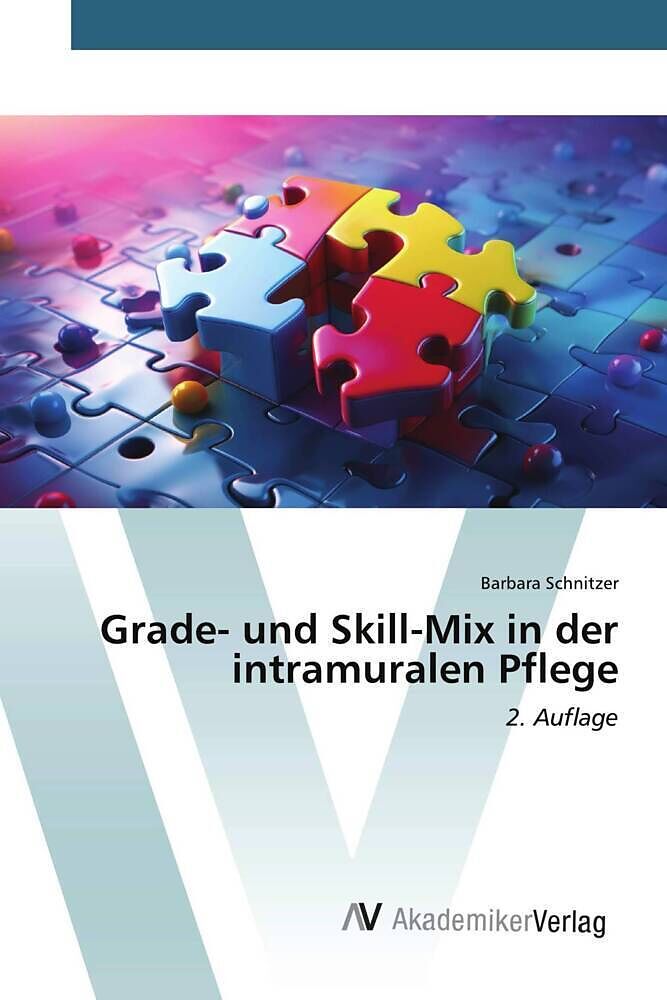 Grade- und Skill-Mix in der intramuralen Pflege