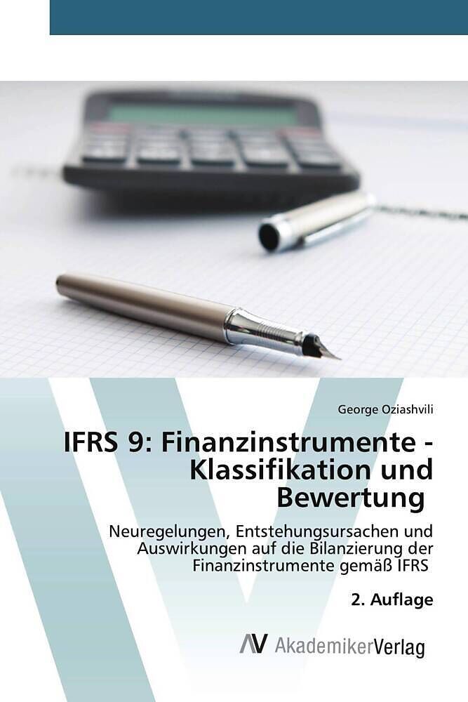 IFRS 9: Finanzinstrumente - Klassifikation und Bewertung