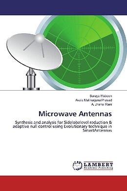 Kartonierter Einband Microwave Antennas von Suraya Mubeen, Avala Mallikarjuna Prasad, A. Jhansi Rani