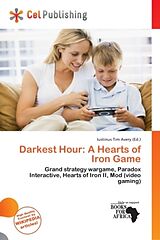 Couverture cartonnée Darkest Hour: A Hearts of Iron Game de 