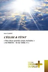 Kartonierter Einband (Kt) L'ÉGLISE & l'ÉTAT von Henri GUIBERT
