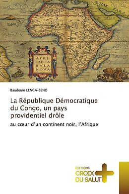 Couverture cartonnée La République Démocratique du Congo, un pays providentiel drôle de Baudouin Lenga-Seno