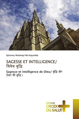 Couverture cartonnée SAGESSE ET INTELLIGENCE/ de Sylvanus Mulowayi Wa Kayumba