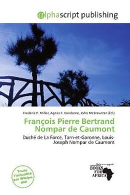 Couverture cartonnée François Pierre Bertrand Nompar de Caumont de 