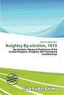 Kartonierter Einband Keighley By-election, 1915 von 