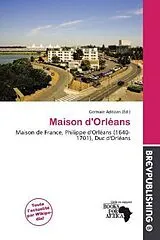 Kartonierter Einband (Kt) Maison d'Orléans von 