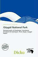 Kartonierter Einband Göygöl National Park von 