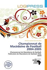 Couverture cartonnée Championnat de Macédoine de Football 2004-2005 de 