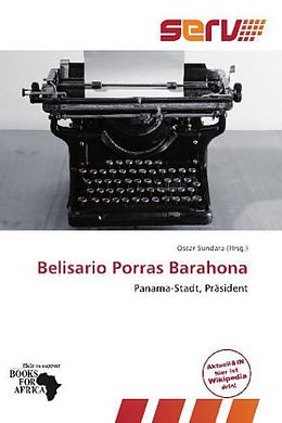 Kartonierter Einband Belisario Porras Barahona von 