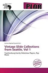 Kartonierter Einband (Kt) Vintage Slide Collections from Seattle, Vol 1 von 