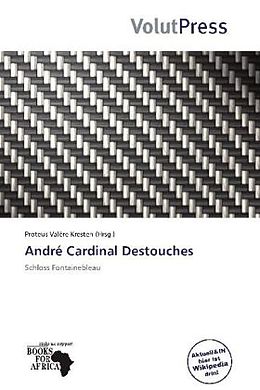 Kartonierter Einband Andr Cardinal Destouches von 