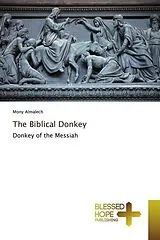 Kartonierter Einband (Kt) The Biblical Donkey von Mony Almalech