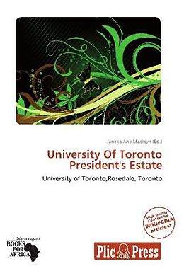 Couverture cartonnée University Of Toronto President's Estate de 