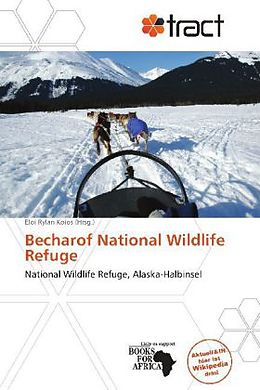Kartonierter Einband Becharof National Wildlife Refuge von 