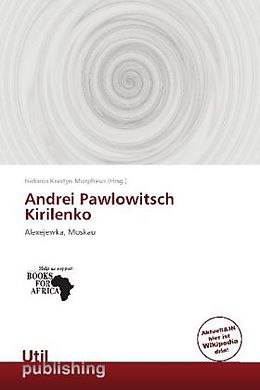 Kartonierter Einband Andrei Pawlowitsch Kirilenko von 