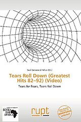 Couverture cartonnée Tears Roll Down (Greatest Hits 82 92) (Video) de 