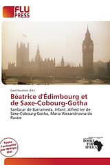 Couverture cartonnée Béatrice d'Édimbourg et de Saxe-Cobourg-Gotha de 