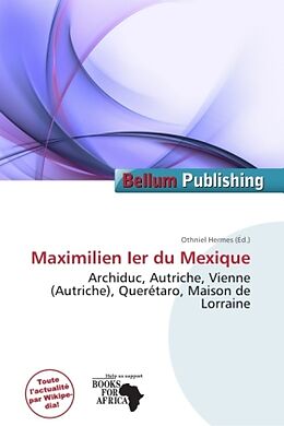 Couverture cartonnée Maximilien Ier du Mexique de 