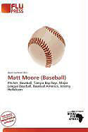 Kartonierter Einband Matt Moore (Baseball) von 