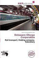 Couverture cartonnée Delaware Otsego Corporation de 