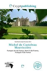Kartonierter Einband (Kt) Michel de Castelnau Mauvissière von 