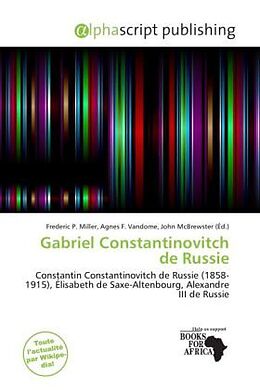 Couverture cartonnée Gabriel Constantinovitch de Russie de 