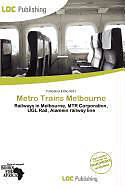 Couverture cartonnée Metro Trains Melbourne de 
