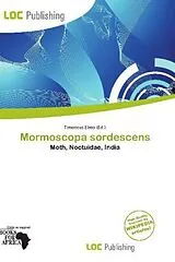 Kartonierter Einband (Kt) Mormoscopa sordescens von