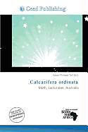 Kartonierter Einband Calcarifera ordinata von 