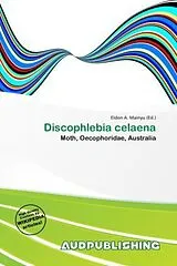 Kartonierter Einband (Kt) Discophlebia celaena von 