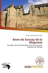 Couverture cartonnée Anne de Sanzay de la Magnane de 