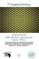 Kartonierter Einband Bob Walker (footballer born 1942) von 