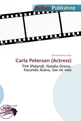 Couverture cartonnée Carla Peterson (Actress) de 