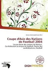 Kartonierter Einband (Kt) Coupe d'Asie des Nations de Football 2004 von 