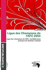 Couverture cartonnée Ligue des Champions de l'AFC 2004 de 