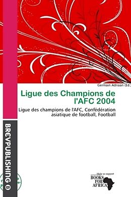 Couverture cartonnée Ligue des Champions de l'AFC 2004 de 