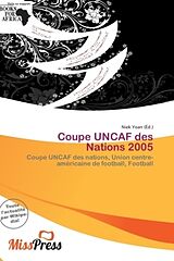 Couverture cartonnée Coupe UNCAF des Nations 2005 de 