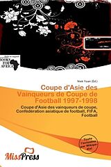 Couverture cartonnée Coupe d'Asie des Vainqueurs de Coupe de Football 1997-1998 de 