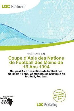 Couverture cartonnée Coupe d'Asie des Nations de Football des Moins de 16 Ans 1994 de 